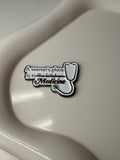 “A woman’s place is in medicine” Metal Sticker